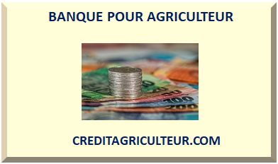 BANQUE POUR AGRICULTEUR