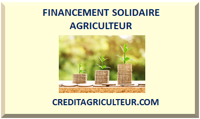 FINANCEMENT SOLIDAIRE AGRICULTEUR